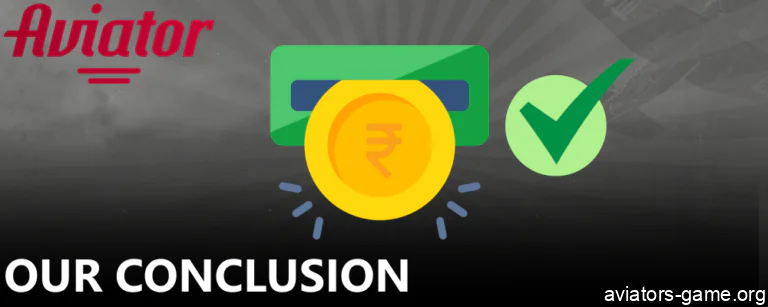 Our final thought on making Aviator deposits in India